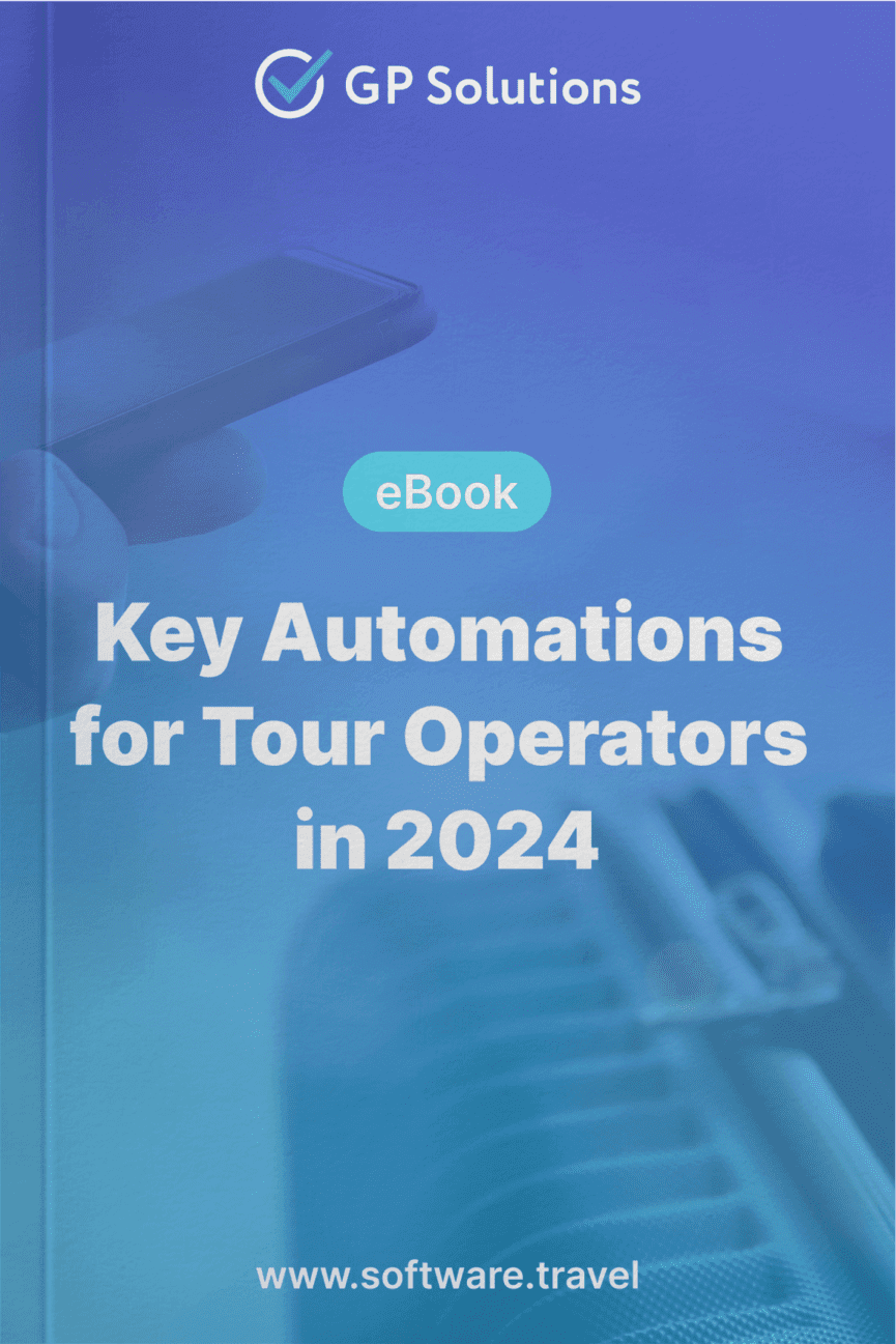 Key Automations for Tour Operators in 2024