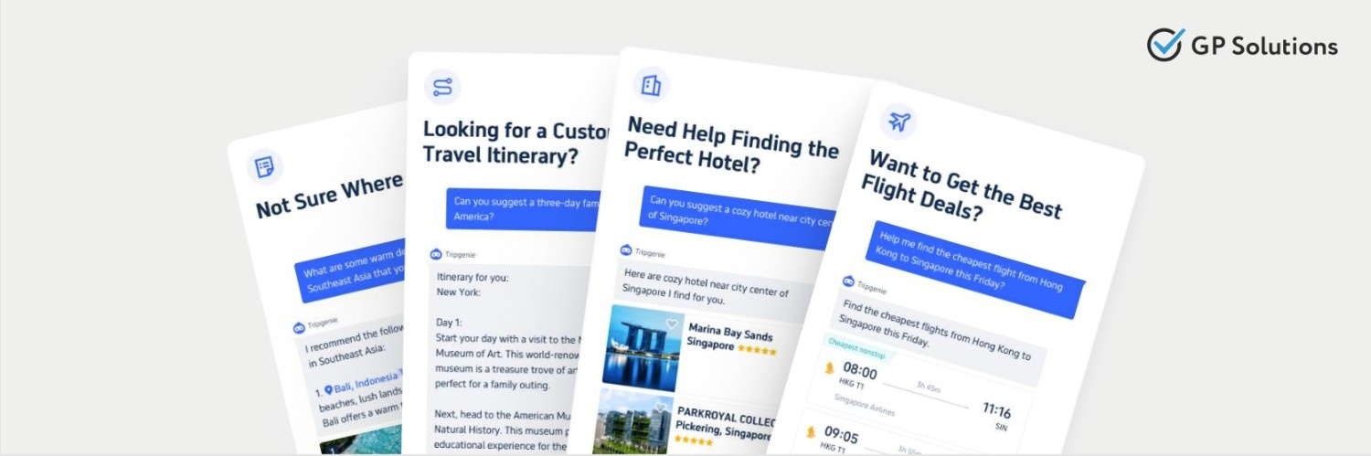 An image displaying four overlapping mobile app interface screens fanned out against a light background. The screens showcase a travel chatbot named "Tripgenie" responding to various user prompts: finding destination ideas, creating a custom itinerary for New York, finding a cozy hotel in Singapore, and securing the best flight deals. The GP Solutions logo is in the top right corner.