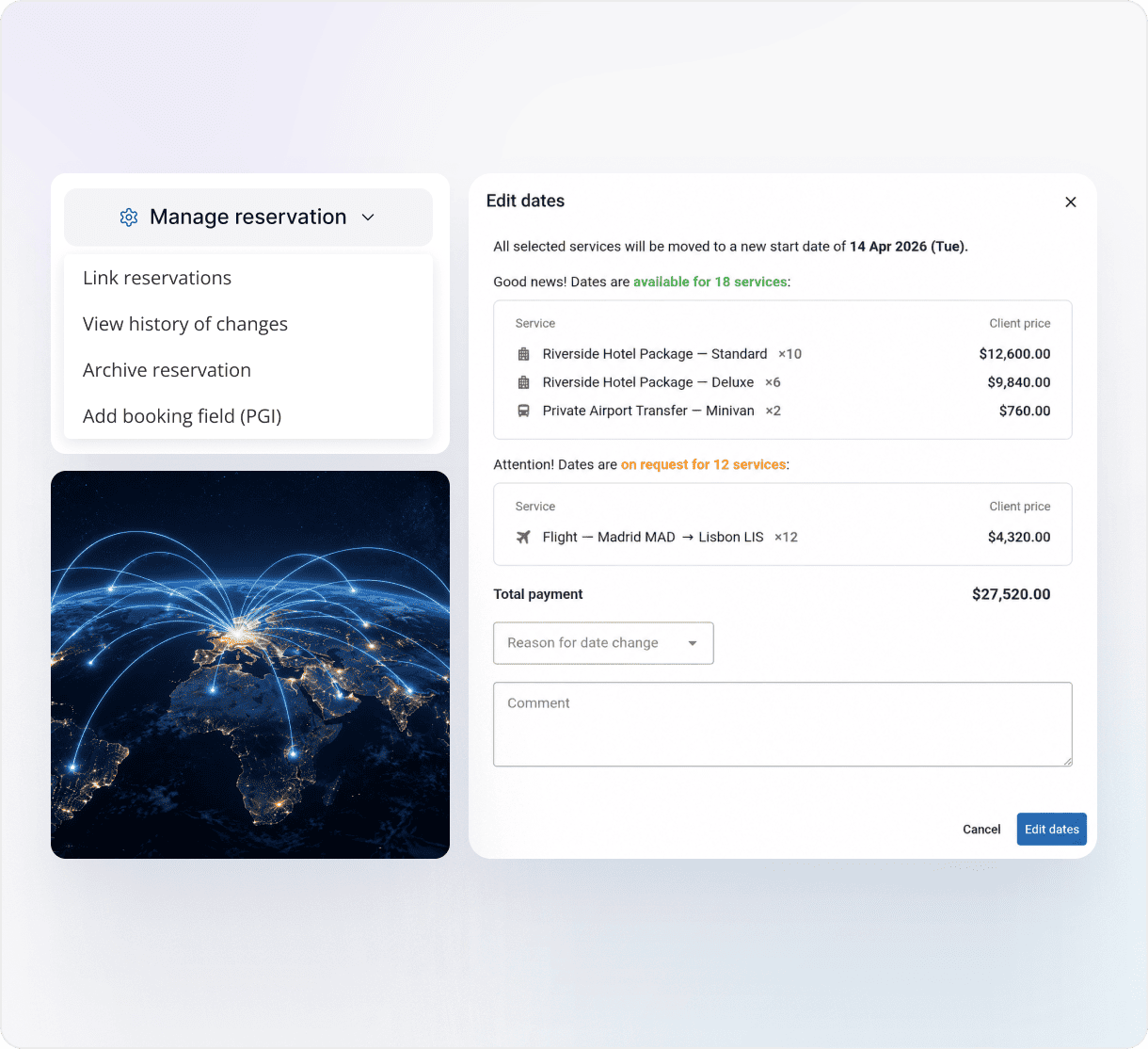 Dashboard UI for managing reservations: left navigation with 'Manage reservation' and options, right-side 'Edit dates' dialog showing services and totals, plus a globe image below on the left.